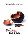 A Broken Vessel (Special Series Book 1) (English Edition)