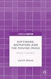 Software, Animation and the Moving Image: What's in the Box? (English Edition)