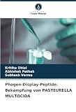 Phagen-Display-Peptide: Bekämpfung von PASTEURELLA MULTOCID