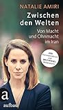 Zwischen den Welten: Von Macht und Ohnmacht im I