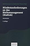 Mindestanforderungen an das Risikomanagement (MaRisk):