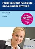 Fachkunde für Kaufleute im Gesundheitsw