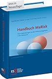 Handbuch MaRisk: Neue Anforderungen an das Risikomanagement in der Bankprax