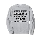 Spruch Ich Bin Dieser Legendärer Karrierecoach Sw