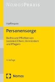 Personensorge: Rechte und Pflichten von (sozialen) Eltern, Vormündern und Pfleg