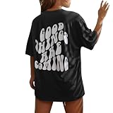 HOOUDO Sale Angebote Good Things Are Coming Damen-T-Shirt mit Buchstaben-Aufdruck, kurzärmelig, Rundhals-T-Shirt, modisches Oberteil, leicht, weich, lässig, Sommerkleidung Sale Angebote Bestellung