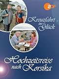 Kreuzfahrt ins Glück - Hochzeitsreise nach Korsik