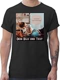 T-Shirt Herren - eigenem - Foto Bild Geschenk I Dein Bild und Text - XL - Schwarz - Tshirt individueller Druck bedruckbare Tshirts personalisierte Geschenke Fotos Maglietta t Shirts männer F