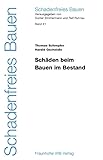Schadenfreies Bauen Band 41: Schäden beim Bauen im B