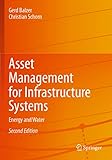 Asset Management for Infrastructure Systems: Energy and W