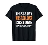 Whistleblower Costume I'm Really A Spy Halloween T-S