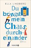 Du bringst mein Chaos durcheinander: R