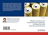 Method and device for measurement of impedance of lithium-ion cells: Design proposal for hand-held electrochemical impedance spectroscopy