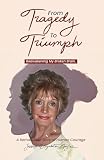 From Tragedy to Triumph: Reawakening my Broken Brain (English Edition)