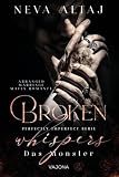 Broken Whispers - Das Monster (Perfectly Imperfect Serie 2): MAFIA ROMANCE