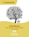 Key to Yellow Workbook: A Complete Course for Young Writers, Aspiring Rhetoricians, and Anyone Else Who Needs to Understand How English Works (Grammar for the Well-Trained Mind) (English Edition)