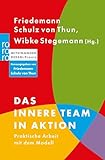 Das Innere Team in Aktion: Praktische Arbeit mit dem M