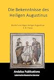 Die Bekenntnisse des Heiligen Aug