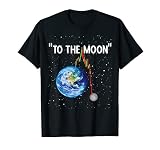 Lustiges To The Moon - 'To The Moon' Meme Fail Pennystock T-S
