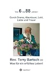 Von 6 bis 88 Jahren!: Durch Drama, Abenteuer, Leid, Liebe und T