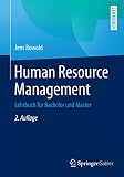 Human Resource Management: Lehrbuch für Bachelor und M