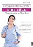 Fachkräftemangel: Eine Lüg