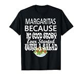 Margaritas Weil keine gute Geschichte mit einem Salattee begann T-S