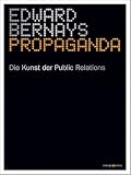 Propaganda: Die Kunst der Public R