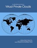 The 2025-2030 World Outlook for Virtual Private C