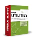 Hanser OpenSource Edition open.Utilities: Holen Sie alles aus Ihrem PC: Daten retten und wiederherstellen, Backup, System optimieren, Dateien verw