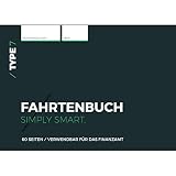 Type 7 - Premium-Fahrtenbuch, DIN A6, 60 Seiten, für Finanzamt geeignet - für PKW und LKW - Für Deutschland und Ö