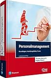 Personalmanagement: Grundlagen, Handlungsfelder, Praxis (Pearson Studium - Economic BWL)