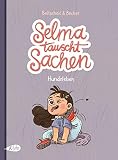 Selma tauscht Sachen. Ein Hundeleb