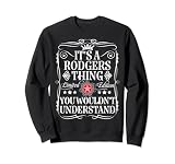 Rodgers Name It's A Rodgers Thing You Wouldn't Understand Sw