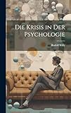 Die Krisis in Der Psycholog