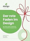 Der rote Faden im Design : Wie deine Marke konsistent und unverwechselbar w