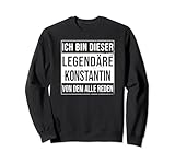 Ich bin dieser legendäre Shirt Geschenkidee für Konstantin Sw