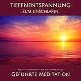 Tiefenentspannung zum Einschlafen: Geführte M
