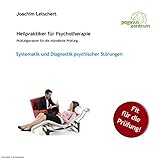 Systematik Diagnose: Prüfungstrainer für die mündliche Prüfung für Heilpraktiker für Psychotherap