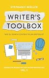 Writer's Toolbox: Wie du einen Content-Plan erstellst: Kompaktes Wissen für den Autor*innenalltag Vol. 1 (Writer's Toolbox. Kompaktes Wissen für den Autor*innenalltag)