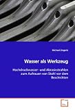 Wasser als Werkzeug: Hochdruckwasser- und Abrasivstrahlen zum Aufrauen von Stahl vor dem B