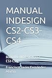MANUAL INDESIGN CS2-CS3-CS4: MANUAL INDESIGN CS2-CS3-CS4