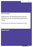 Maßnahmen der Mitarbeiterbindung als Antwort auf den Fachkräftemangel in der Pflege: Ein Konzept für den ambulanten Pfleg