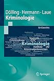 Kriminologie: Ein Grundriss (Springer-Lehrbuch)