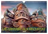 Die Fantasie als Architekt (Wandkalender 2025 DIN A4 quer), CALVENDO Monatsk
