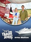Das Traumschiff - Afrika: Madikwe (2025)