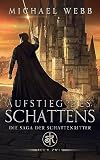 Aufstieg des Schattens (Die Saga der Schattenritter 2)