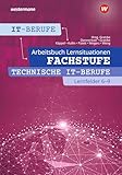 IT-Berufe: Fachstufe Technische IT-Berufe 6 - 9 Arbeitsb