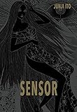 Sensor: Mystery-Horror um die Existenz des Lebens, das dunkle Universum und eine Auserwählte mit goldenem H