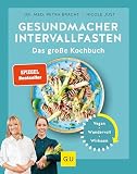 Gesundmacher Intervallfasten (Intervallfasten mit Petra Bracht)